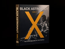 Load image into Gallery viewer, BLACK ASTRONAUT: The Stars Belong To The People