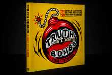 Load image into Gallery viewer, TRUTH BOMBS Stick It To The Man