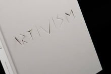 Load image into Gallery viewer, ARTIVISM Creativity in pursuit of social justice