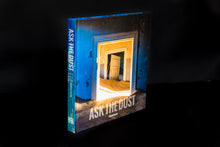Load image into Gallery viewer, ASK THE DUST Urban Ruin Photography