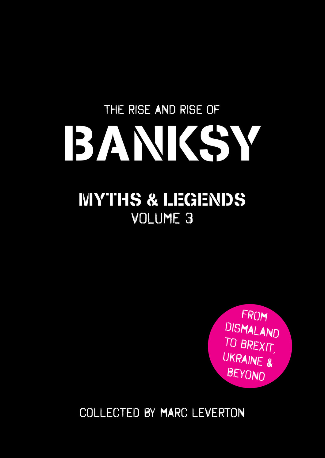 BANKSY Myths & Legends Vol 3