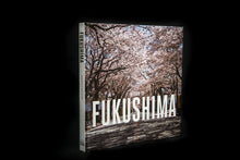 Load image into Gallery viewer, RETURN TO FUKUSHIMA A moment in history

